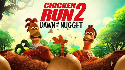 Chicken Run 2: Dawn Of The Nuggets FIRST LOOK Trailer | Release Date ...