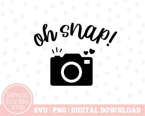 Oh Snap SVG Camera Svg Photography Svg Funny Sayings Svg - Etsy