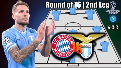 BAYERN MUNCHEN VS LAZIO | LAZIO POTENTIAL STARTING LINEUP CHAMPIONS LEAGUE | ROUND OF 16 | 2ND ...