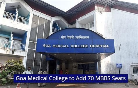 Goa Medical College to Add 70 MBBS Seats and Start New PG Courses ...