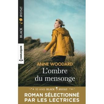 L'ombre du mensonge - Poche - Anne Woodard - Achat Livre | fnac