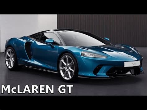 2020 McLaren GT - Highlights & Colors - YouTube