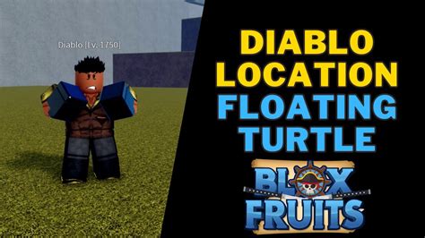 Where is Diablo in Blox Fruits | Diablo Location Floating Turtle - YouTube