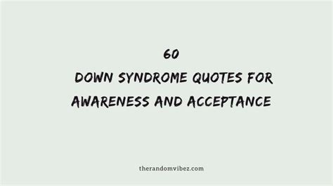 60 Down Syndrome Quotes For Awareness And Acceptance