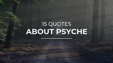 15 Quotes about Psyche | Inspirational Quotes | Quotes for Photos - YouTube