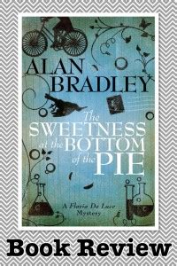 The Sweetness at the Bottom of the Pie // Book Review – KendraNicole.net