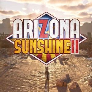 Arizona Sunshine II [Trailers] - IGN