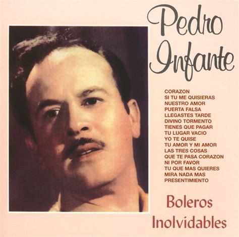 Pedro Infante - Nuestro amor | iHeartRadio