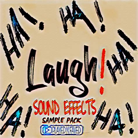 Laugh Sound Effects Sample Pack | Played N Faved