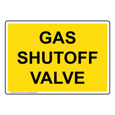 Gas Shutoff Valve Sign NHE-33500_YLW