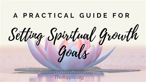 A Practical Guide for Setting Spiritual Growth Goals in 2024 - The Ripple