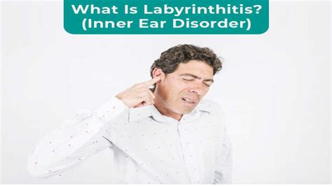 Labyrinthitis: Types, Causes, Symptoms, Diagnosis And Treatment ...