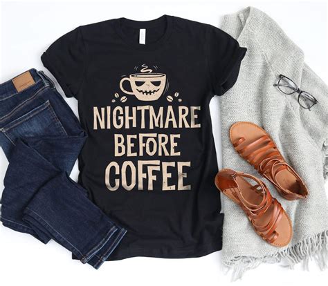 Nightmare Before Coffee Shirt Coffee Shirt Coffee Gifts Coffee Coffee Lover Funny Coffee S | Kitilan