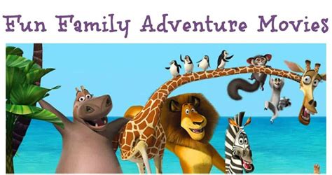 3 Superb Family Adventure Movies Your Whole Family Will Love in Jul ...