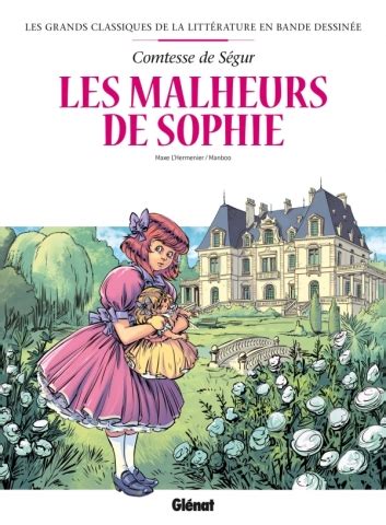 Les Malheurs de Sophie en BD | Éditions Glénat