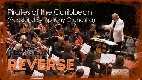 Pirates of the Caribbean (Auckland Symphony Orchestra) |REVERSE| - YouTube