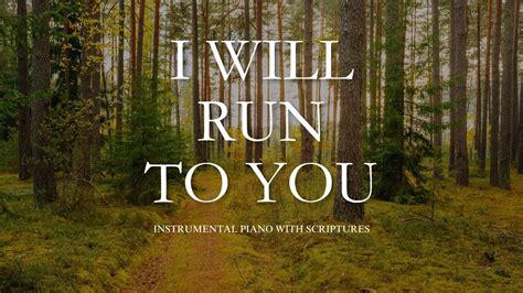 I Will Run To You: Instrumental Worship Piano Cover - YouTube