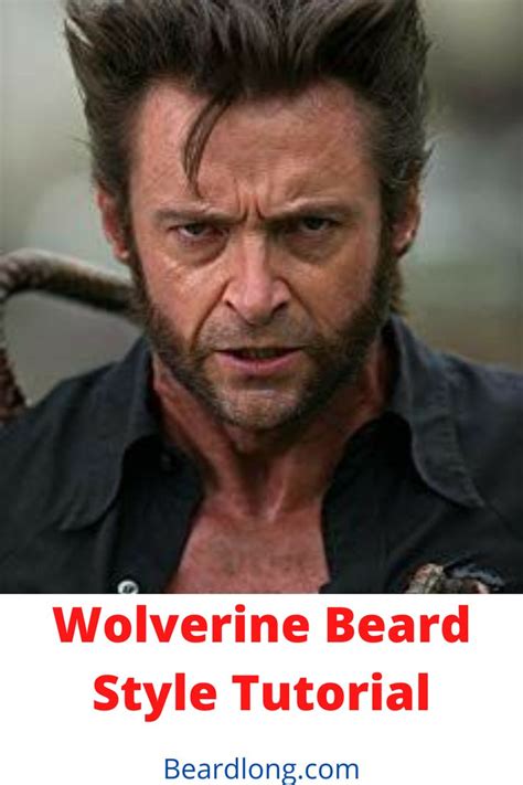 Wolverine Beard Style: Guide And Tutorial | Beard styles, Wolverine ...