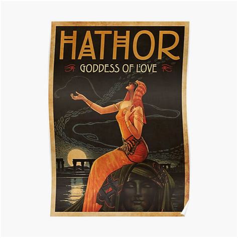 "Hathor - Goddess of Love" Poster for Sale by moviemaniacs | Redbubble