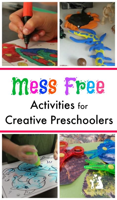 Mess Free Activities for Creative Preschoolers - Moments A Day