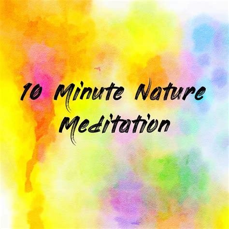 10 Minute Nature Meditation (podcast) - Izzy | Listen Notes