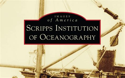 New Book on History of Scripps Institution of Oceanography to be ...