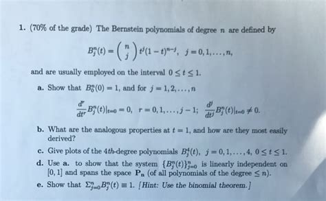 Solved 1, (70% of the grade) The Bernstein polynomials of | Chegg.com