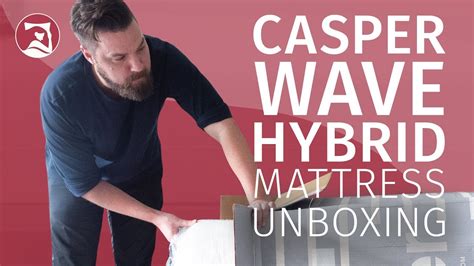 Casper Wave Hybrid Mattress - Unboxing - YouTube