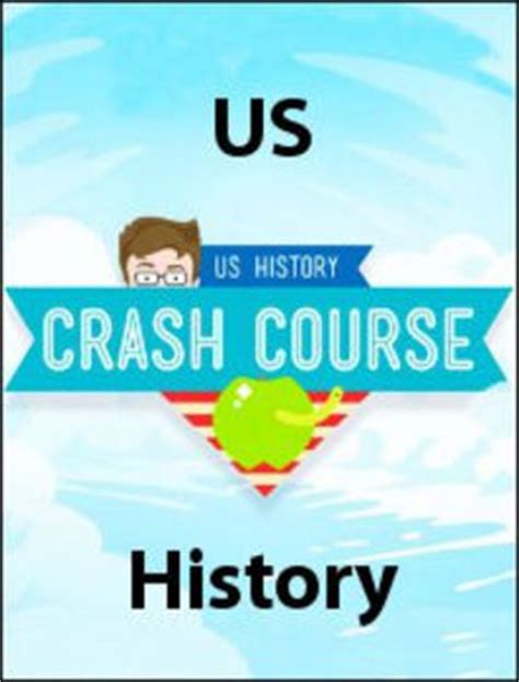 Crash Course 2nd semester US History sheet John Green Youtube Sensati…