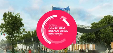 La Expo 2023, será en Buenos Aires, Argentina