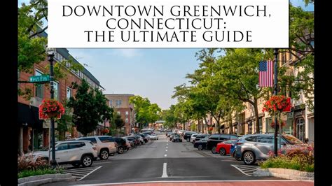 Downtown Greenwich, CT: Your Ultimate Guide to the Best of the Best [+Free Map] - YouTube