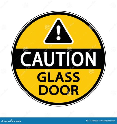 Caution, Glass Door. Circle Warning Sign with Text. Sticker Stock ...