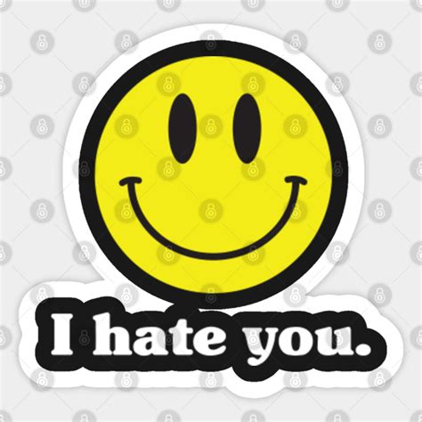 Smiley Emoji I Hate You - Smiley Emoji - Sticker | TeePublic