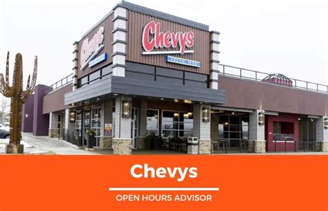 Chevys Hours: Opening, Closing & Holidays Hours | February 2024