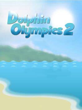 Dolphin Olympics 2 (2007)