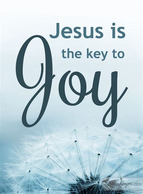 Pin by Debbie ~💐🌺🌸🌼🌻🌹🍄 on WALKING WITH JESUS | Joy quotes, Jesus, Joy