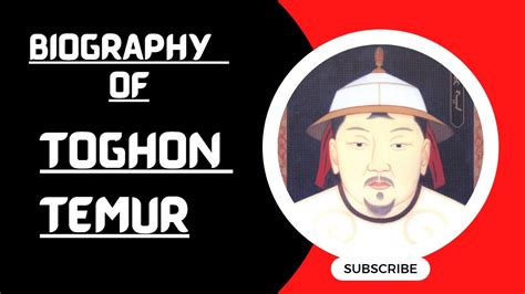 BIOGRAPHY OF TOGHON TEMUR - YouTube