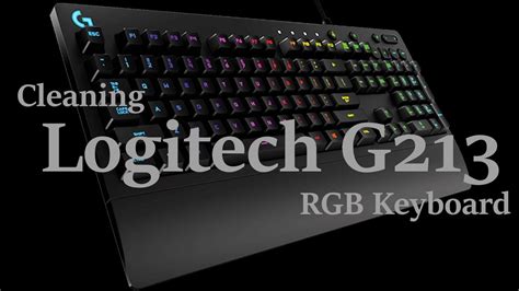 Cleaning Logitech G213 RGB Keyboard. - YouTube