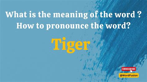 What is the meaning of the word Tiger with examples || How to pronounce Tiger - YouTube