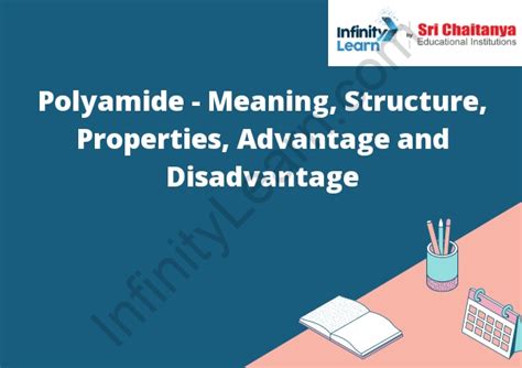 Polyamide - Meaning, Structure, Properties, Advantage and Disadvantage - Infinity Learn by Sri ...