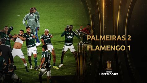 Palmeiras vs Flamengo [2-1] | RESUMEN | FINAL | PALMEIRAS CAMPEÓN ...