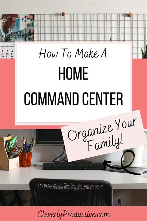 How To Make A Home Command Center To Organize Your Family