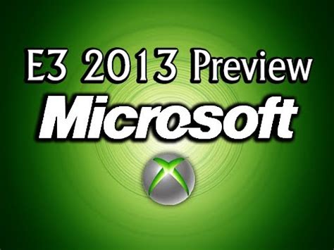 E3 2013 Preview - Microsoft (Xbox One | Halo 5 | Quantum Break & More ...