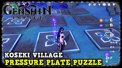 Genshin Impact Koseki Village Pressure Plate Puzzle on Seirai Island ...