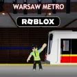 Warsaw Metro Roblox for ROBLOX - Game Download