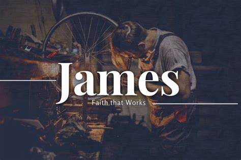 James: Faith That Works | Series | Trinity Church – Lakeville, MN