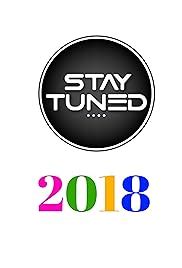 Stay Tuned: The Movie (2018) - IMDb