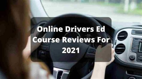 Online Drivers Ed Course Reviews For 2021 | 7 Best Courses Compared