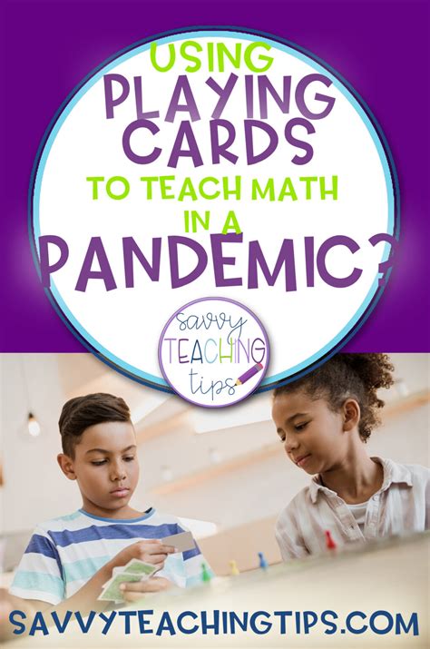 The Value of Using Playing Cards to Teach Math - Savvy Teaching Tips