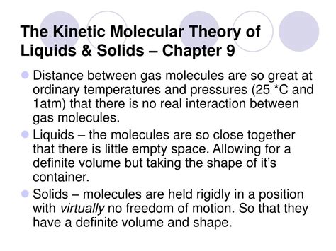 PPT - The Kinetic Molecular Theory of Liquids & Solids – Chapter 9 PowerPoint Presentation - ID ...